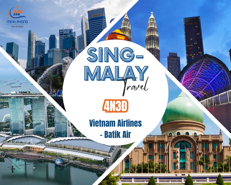 HÀ NỘI – SINGAPORE – MALAYSIA – HÀ NỘI (VIETNAM AIRLINES - BATIK AIR)