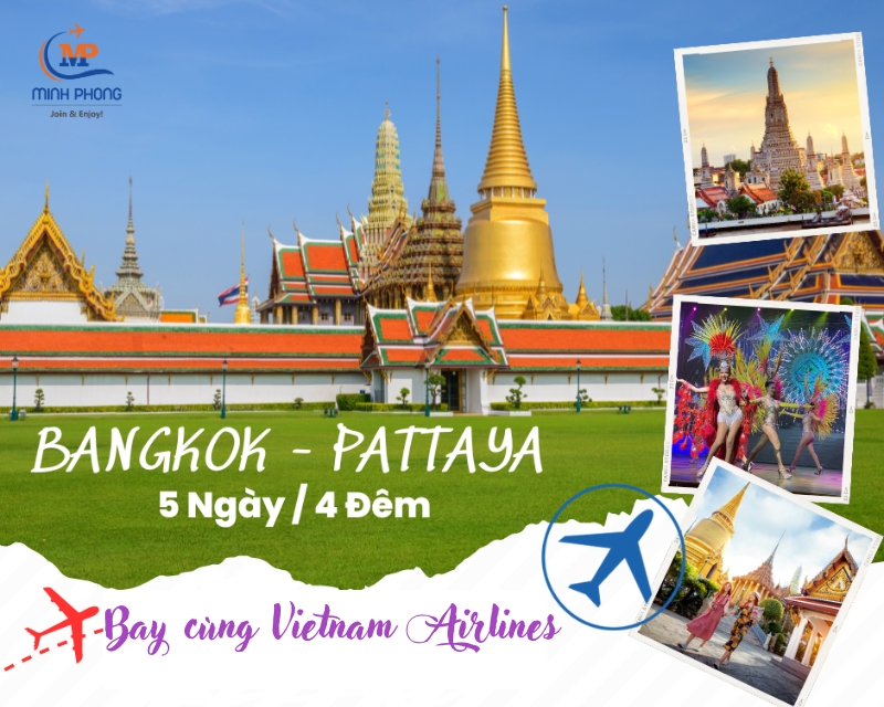 HÀ NỘI - BANGKOK – PATTAYA- HÀ NỘI  BAY VIETNAM AIRLINES