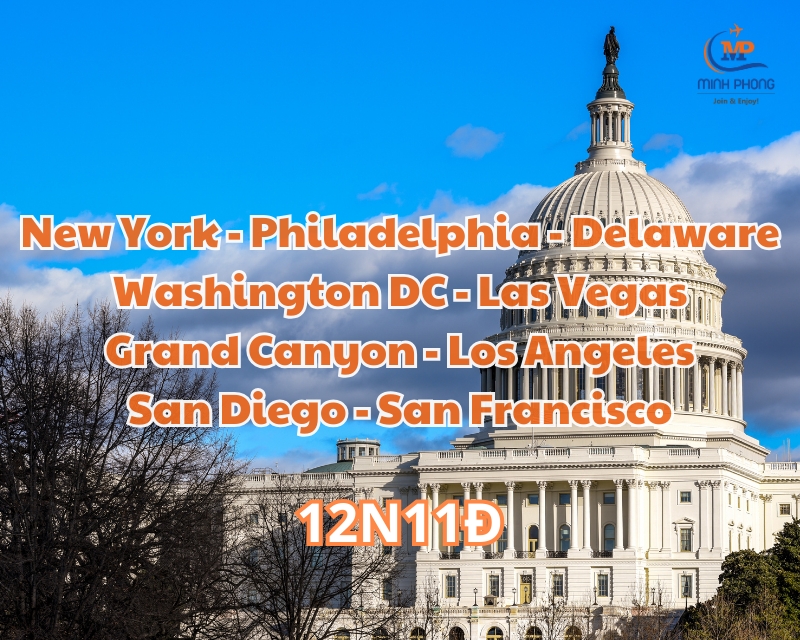 New York - Philadelphia - Delaware - Washington DC - Las Vegas -  Grand Canyon - Los Angeles - San Diego - San Francisco 12N11Đ (EVA AIR 5*)