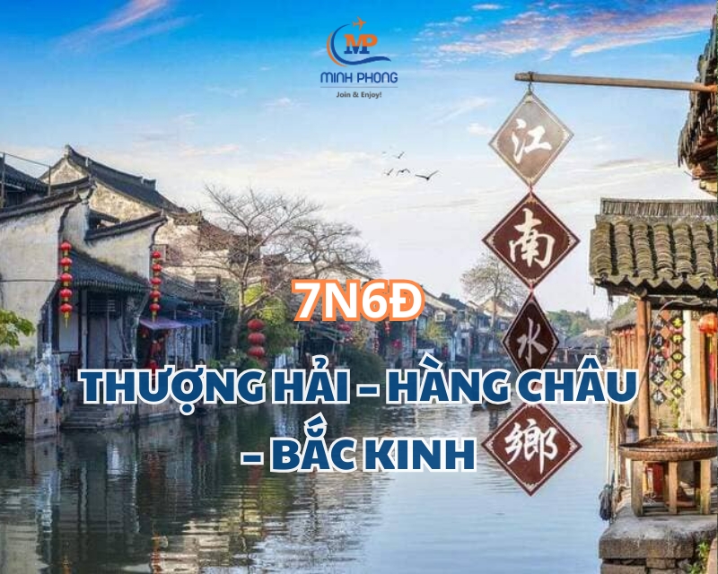 THƯỢNG HẢI – HÀNG CHÂU – BẮC KINH 6N5Đ