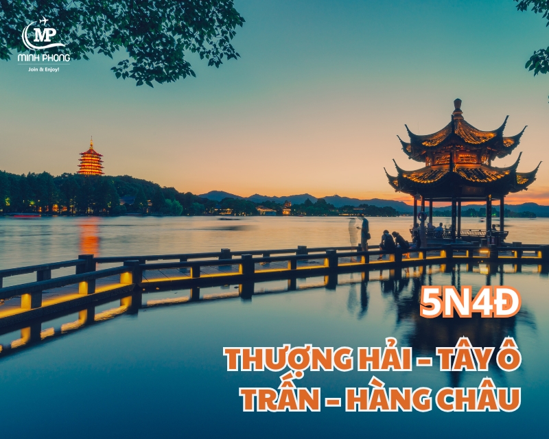 THƯỢNG HẢI – TÂY Ô TRẤN – HÀNG CHÂU 5N4Đ (Air China)