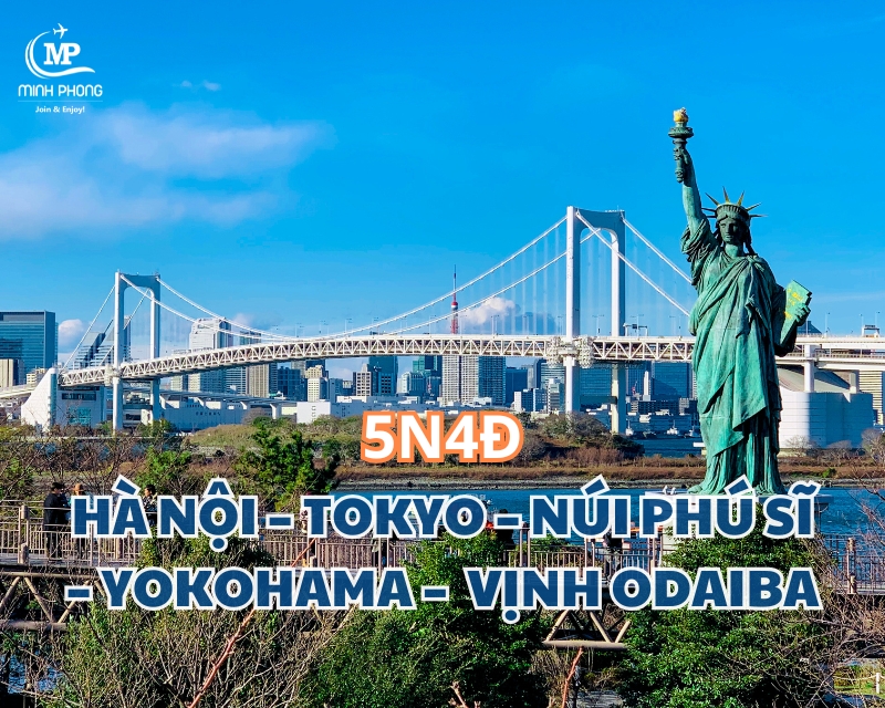 Du lịch HÀ NỘI – TOKYO – NÚI PHÚ SĨ – YOKOHAMA –  VỊNH ODAIBA 5N4Đ BAY ALL NIPPON AIRWAYS