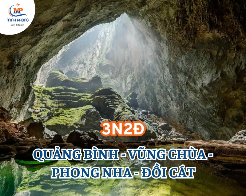DU LỊCH QUẢNG BÌNH - VŨNG CHÙA - PHONG NHA - ĐỒI CÁT 3N2Đ