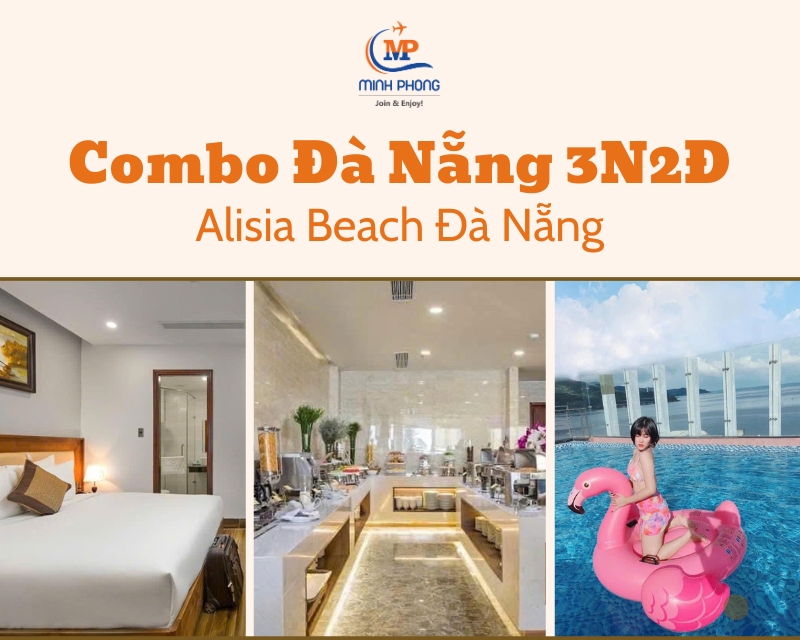 COMBO ĐÀ NẴNG 3N2Đ: Alisia Beach Đà Nẵng 3 sao