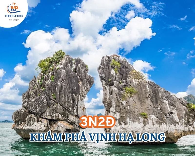 DU LỊCH KHÁM PHÁ VỊNH HẠ LONG 3N2Đ