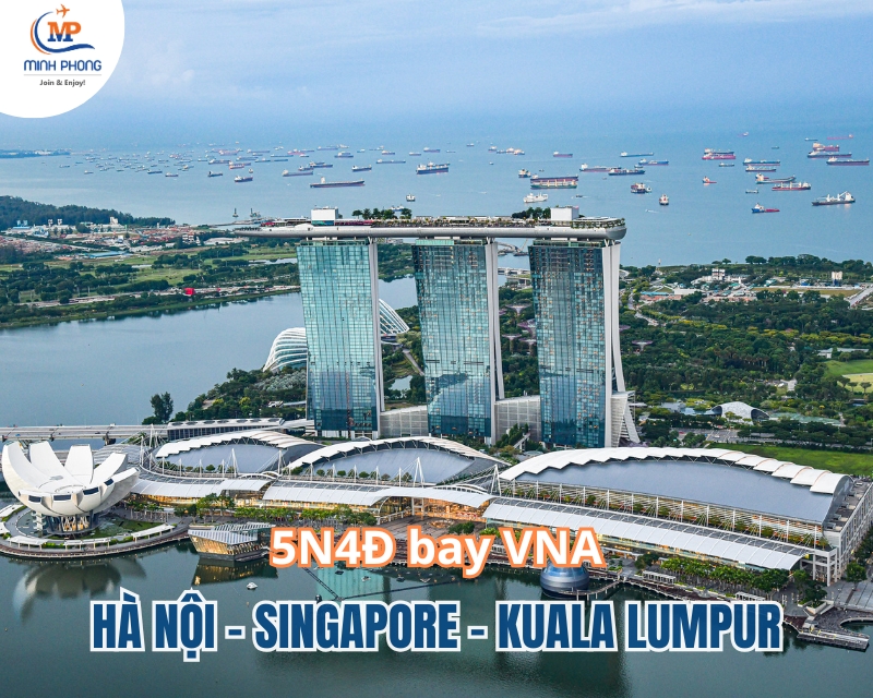 Du lịch HÀ NỘI – SINGAPORE – KUALA LUMPUR – HÀ NỘI 5N4Đ bay VNA