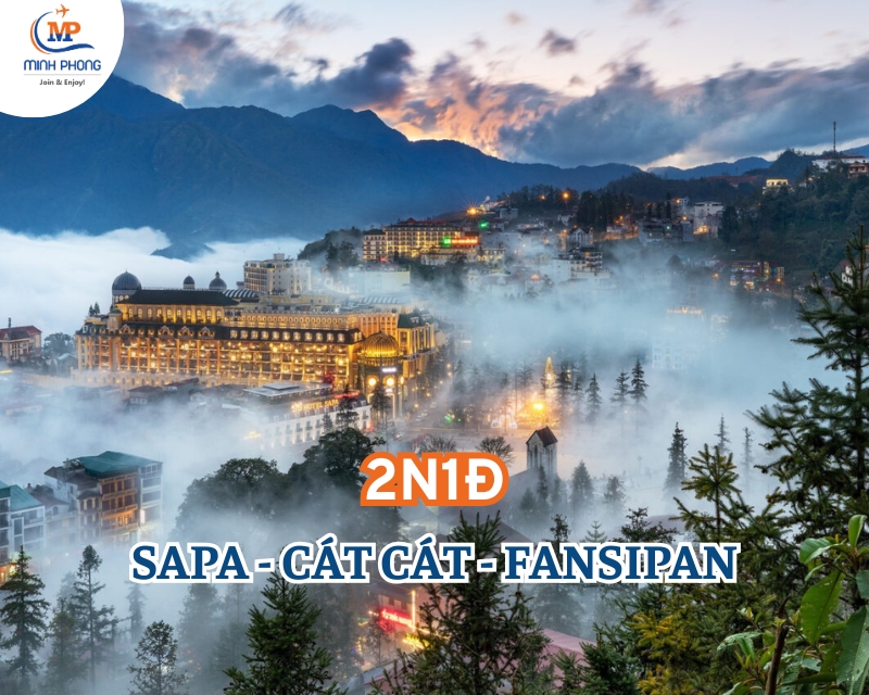 Du lịch SAPA - CÁT CÁT - FANSIPAN 2 ngày 1 đêm