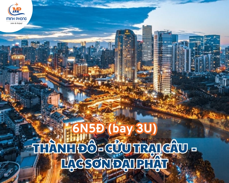 Du lịch Thành Đô - Cửu Trại Câu  - Lạc Sơn Đại Phật 6N5Đ (bay 3U)