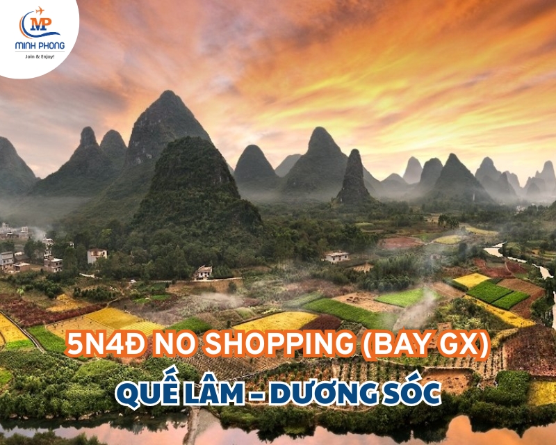 QUẾ LÂM – DƯƠNG SÓC 5N4Đ NO SHOPPING (BAY GX)