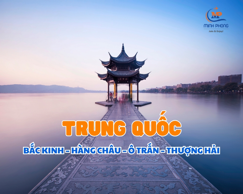 BẮC KINH – HÀNG CHÂU – Ô TRẤN – THƯỢNG HẢI (Vietnam Airlines)